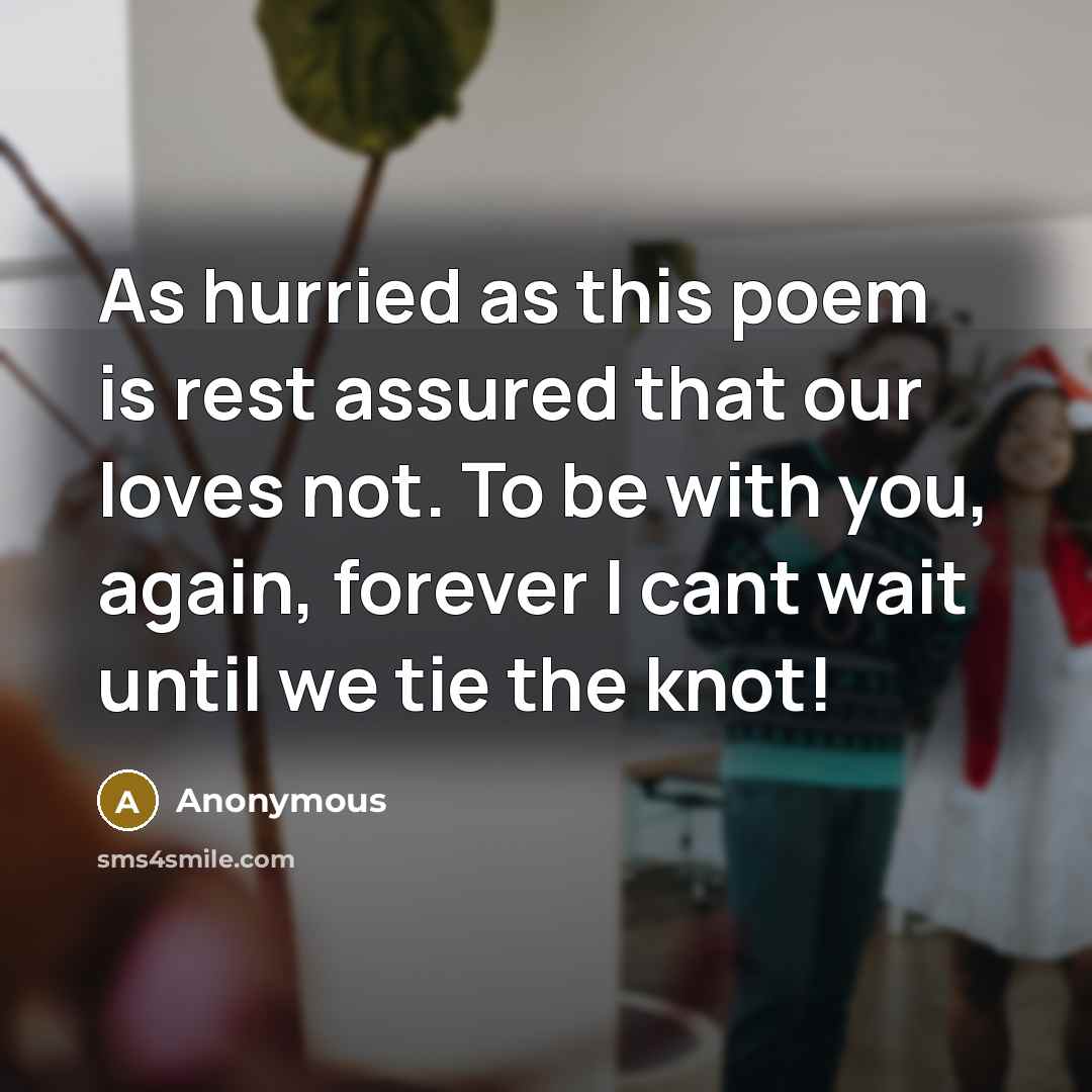 “As hurried as this poem is rest assured that our…” quote by Anonymous