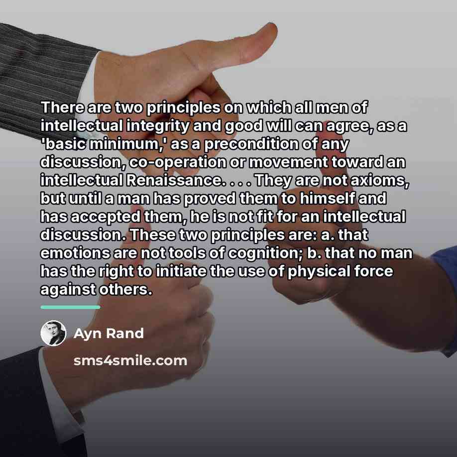 “There are two principles on which all men of intellectual…” quote by Ayn Rand