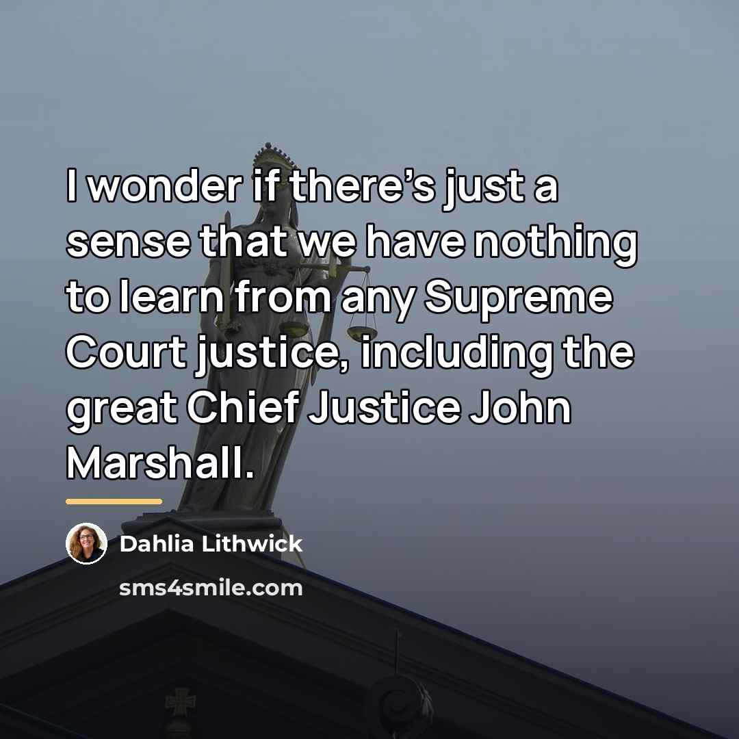 “I wonder if there's just a sense that we have…” quote by Dahlia Lithwick
