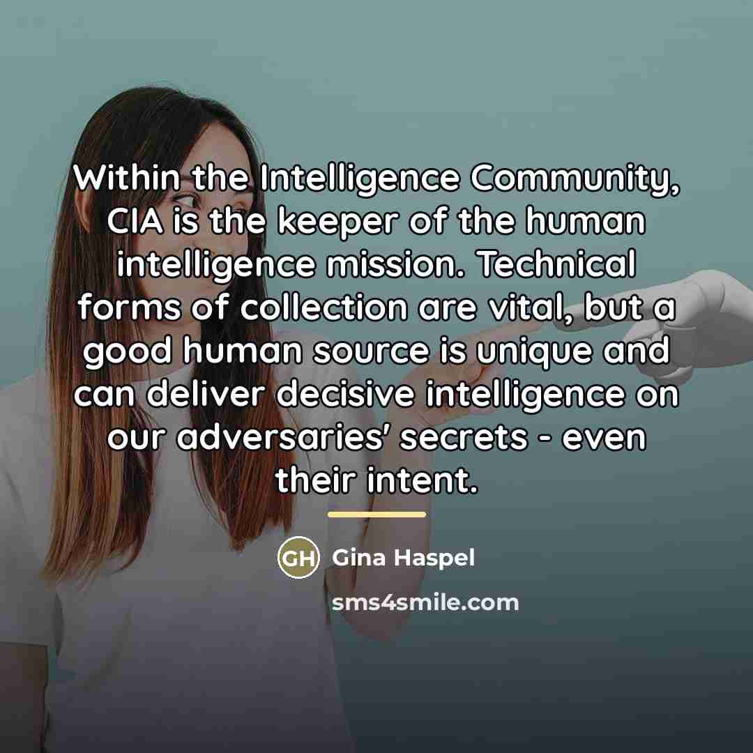 “Within the Intelligence Community, CIA is the keeper of the…” quote by Gina Haspel