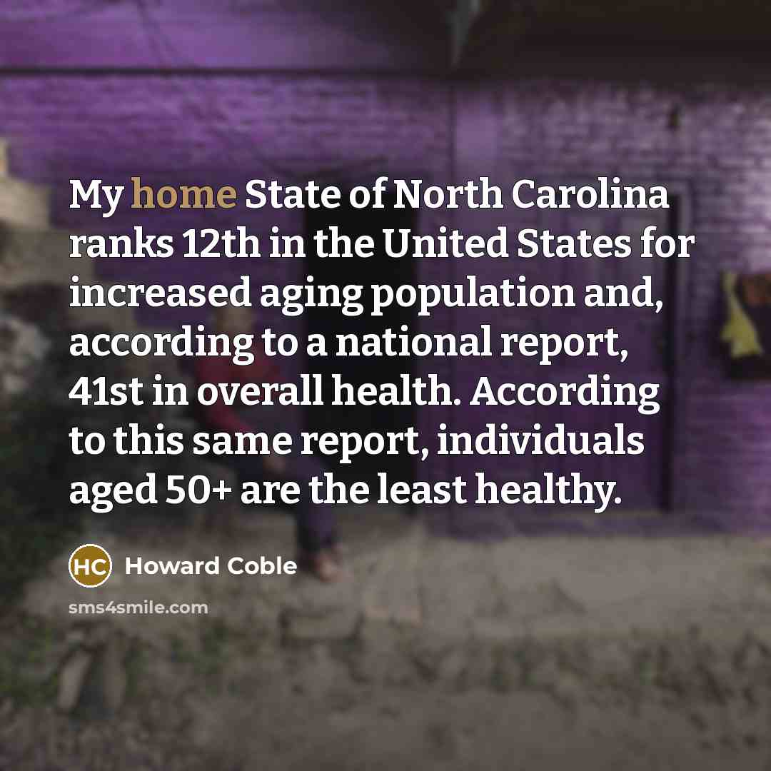 “My home State of North Carolina ranks 12th in the…” quote by Howard Coble