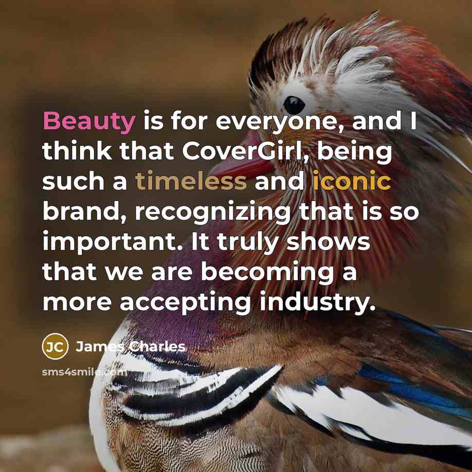 “Beauty is for everyone, and I think that CoverGirl, being…” quote by James Charles