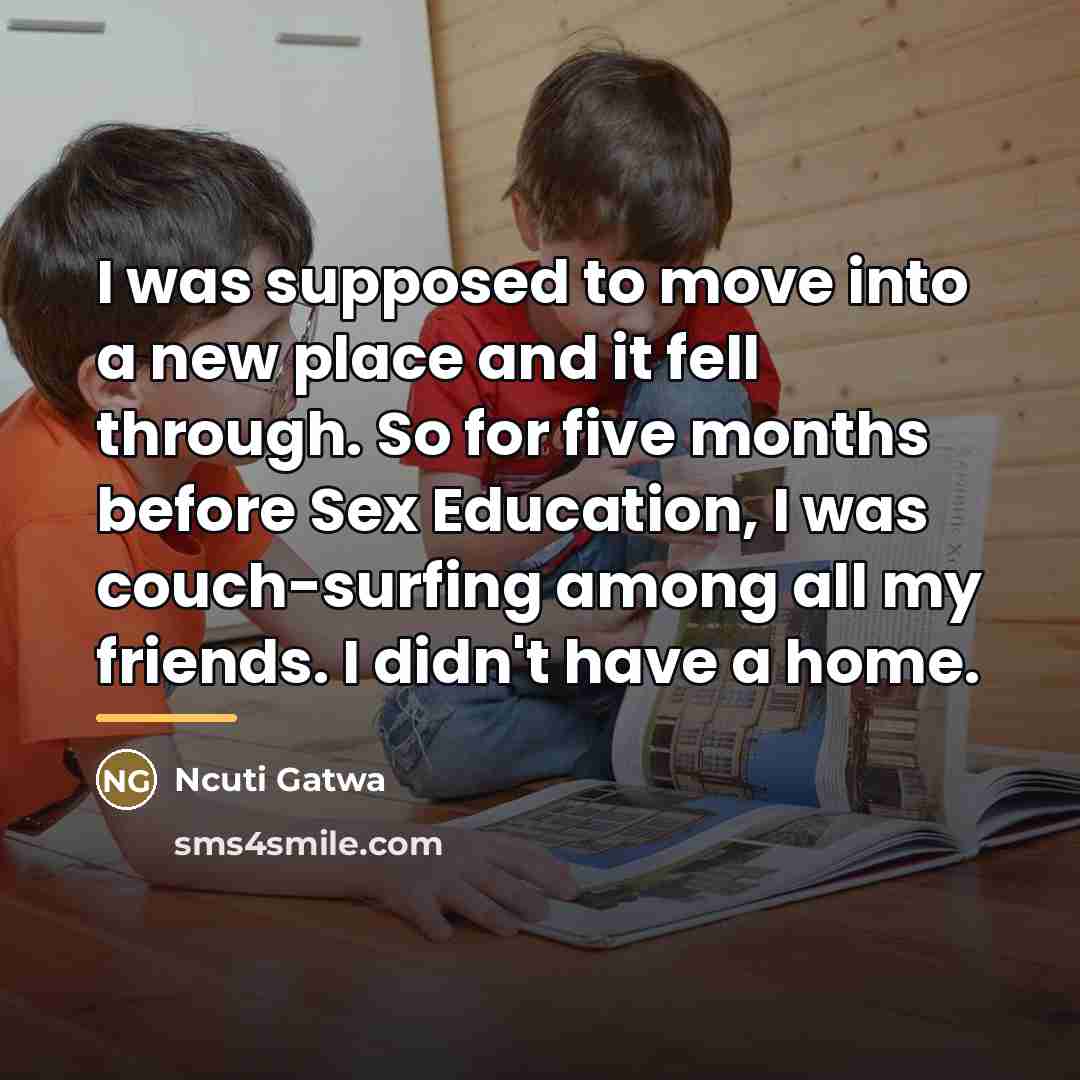 “I was supposed to move into a new place and…” quote by Ncuti Gatwa