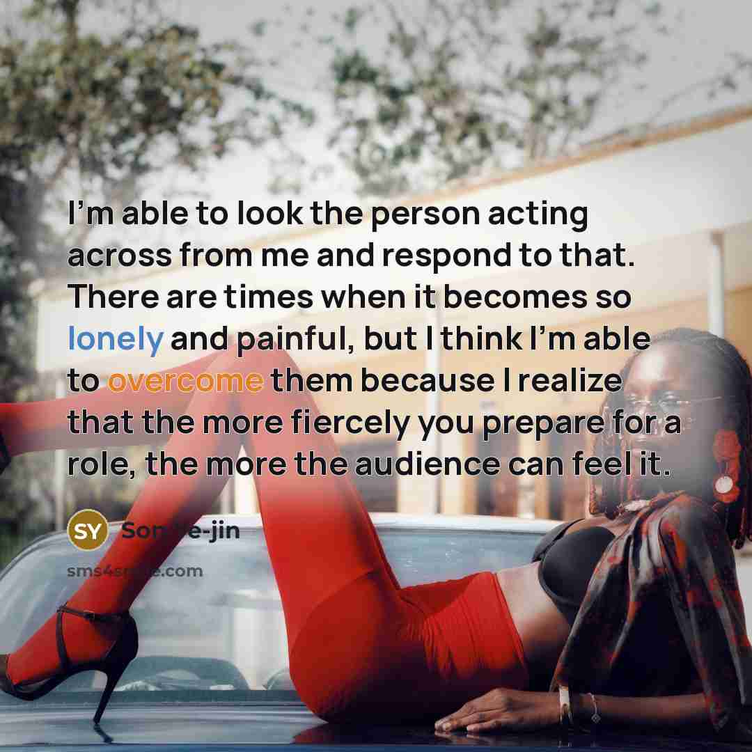 “I'm able to look the person acting across from me…” quote by Son Ye-jin
