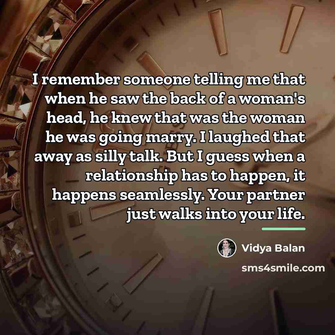 “I remember someone telling me that when he saw the…” quote by Vidya Balan