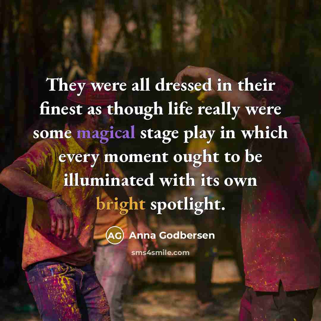 “They were all dressed in their finest as though life…” quote by Anna Godbersen