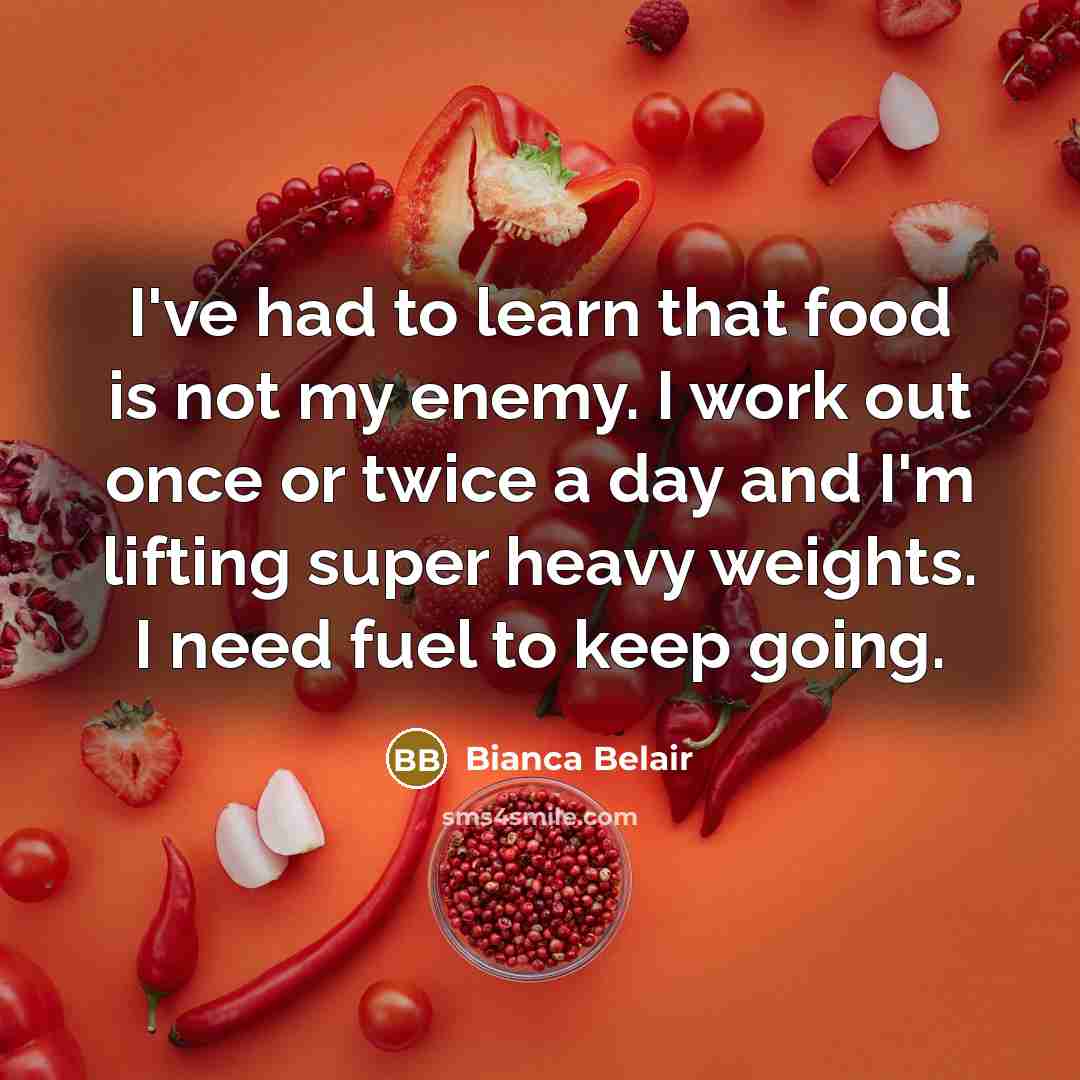 “I've had to learn that food is not my enemy.…” quote by Bianca Belair
