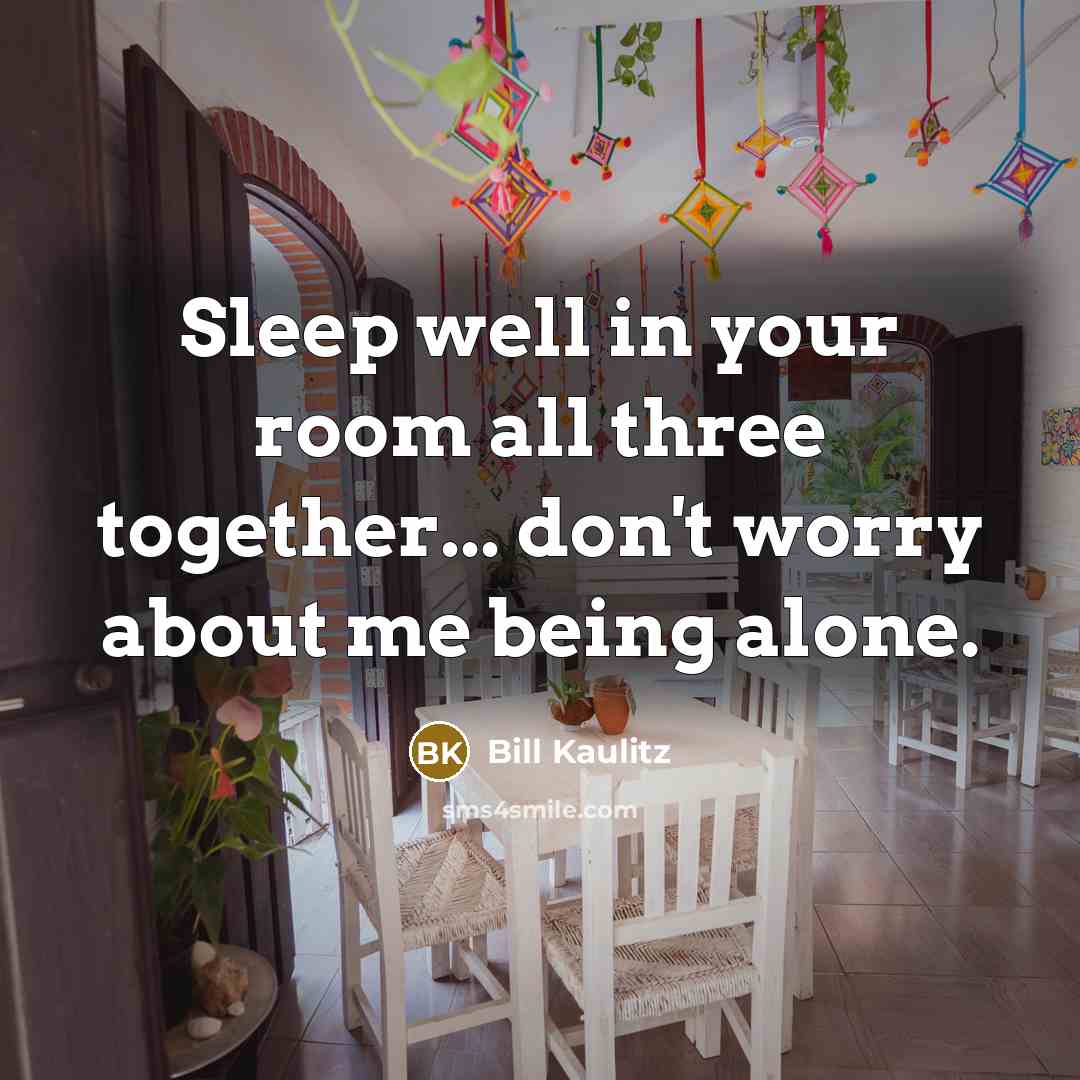“Sleep well in your room all three together... don't worry…” quote by Bill Kaulitz