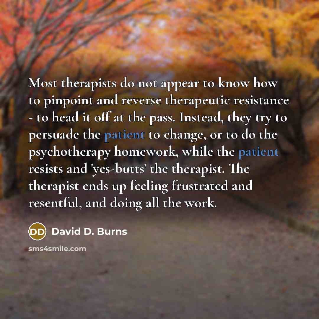 “Most therapists do not appear to know how to pinpoint…” quote by David D. Burns