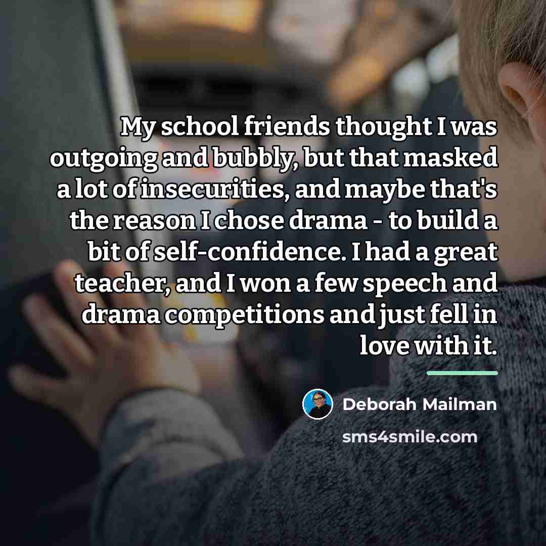 “My school friends thought I was outgoing and bubbly, but…” quote by Deborah Mailman