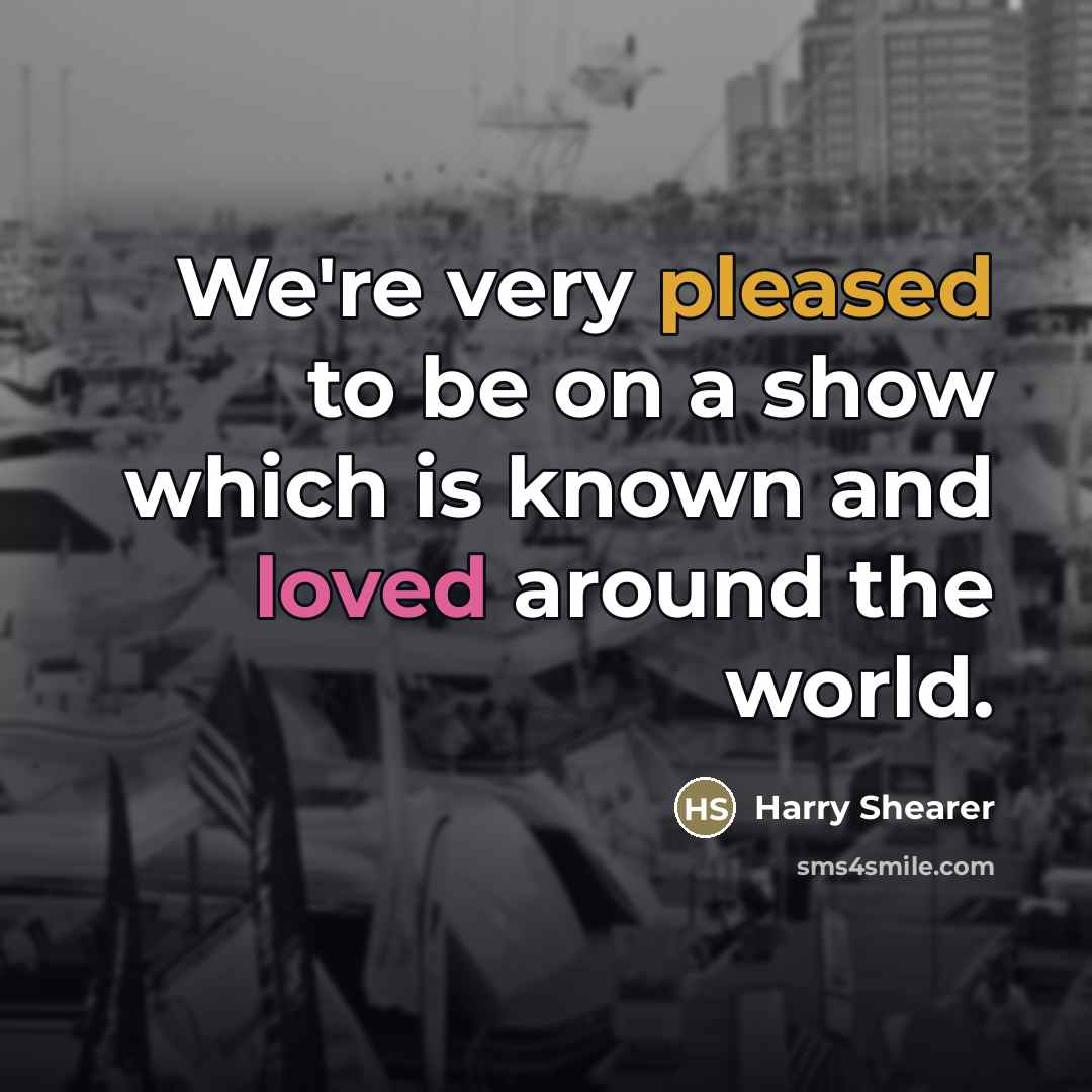 “We're very pleased to be on a show which is…” quote by Harry Shearer