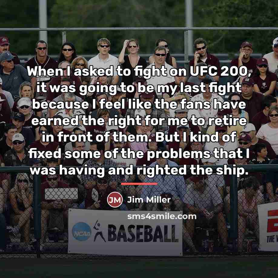 “When I asked to fight on UFC 200, it was…” quote by Jim Miller