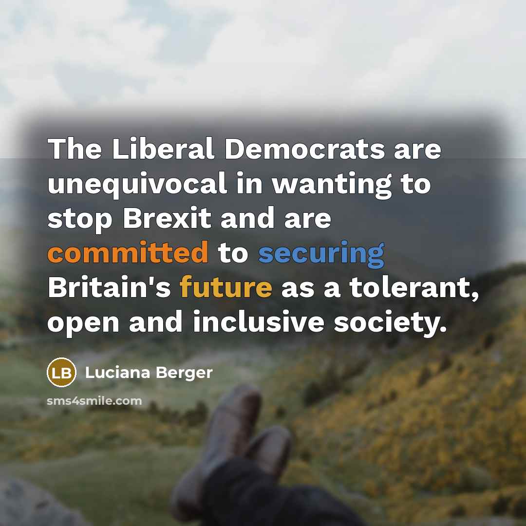 “The Liberal Democrats are unequivocal in wanting to stop Brexit…” quote by Luciana Berger