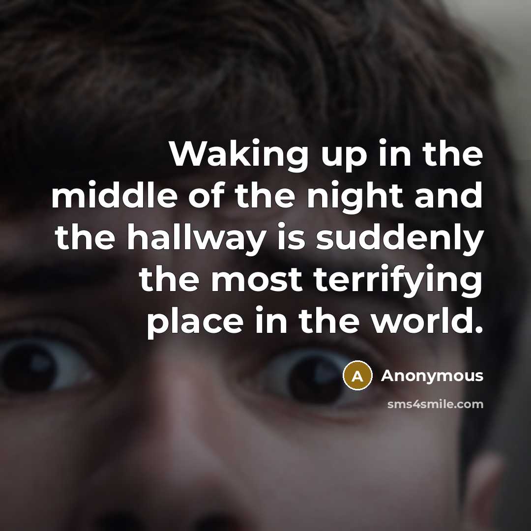 “Waking up in the middle of the night and the…” quote by Anonymous