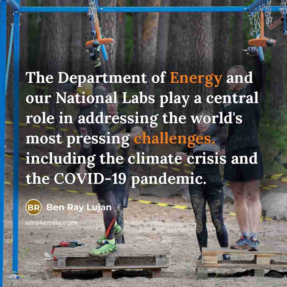 “The Department of Energy and our National Labs play a…” quote by Ben Ray Lujan