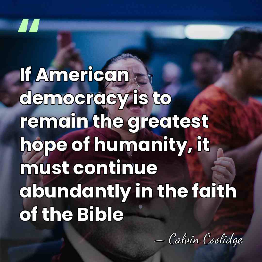 If American democracy is to remain the greatest hope of humanity, it&hellip; - Calvin Coolidge