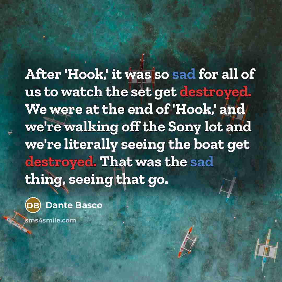 “After 'Hook,' it was so sad for all of us…” quote by Dante Basco