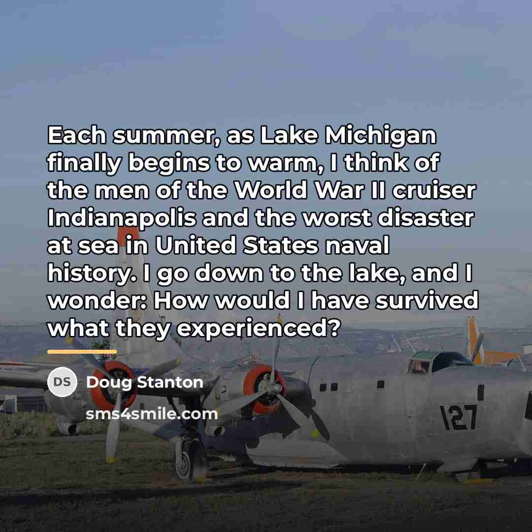 “Each summer, as Lake Michigan finally begins to warm, I…” quote by Doug Stanton