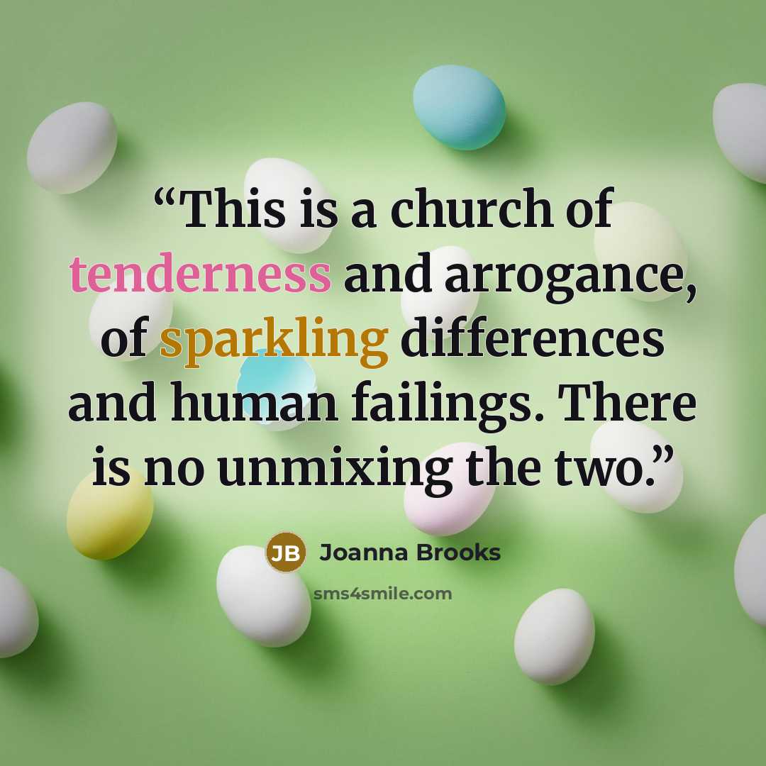 “This is a church of tenderness and arrogance, of sparkling differences and human failings. There is no unmixing the two.” quote by Joanna Brooks
