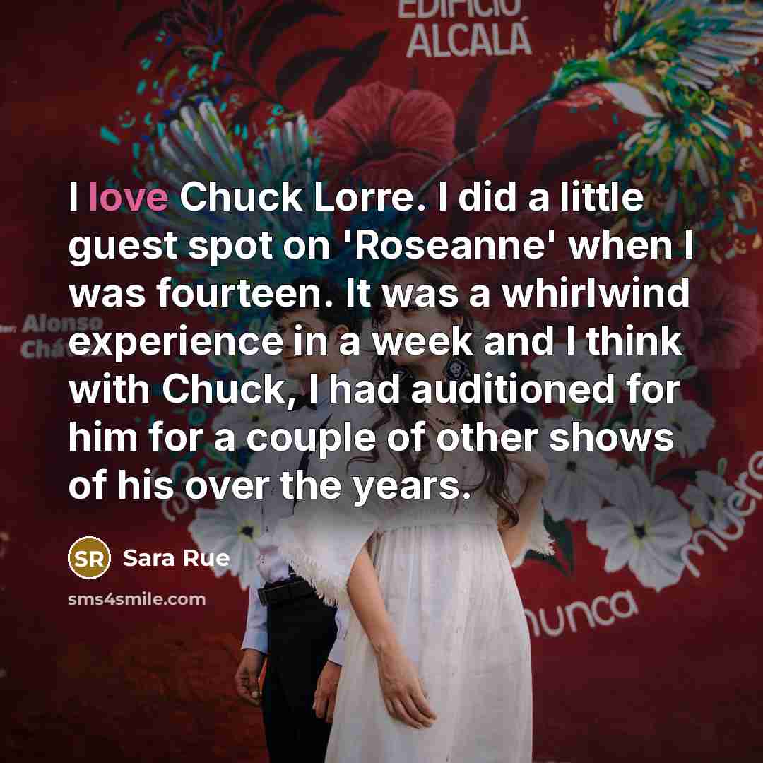 “I love Chuck Lorre. I did a little guest spot…” quote by Sara Rue