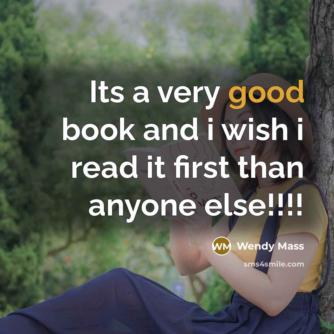 “Its a very good book and i wish i read…” quote by Wendy Mass