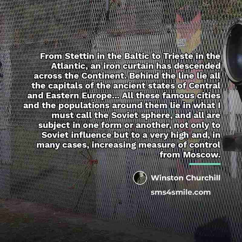 “From Stettin in the Baltic to Trieste in the Atlantic,…” quote by Winston Churchill
