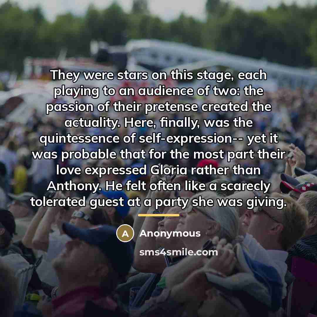 “They were stars on this stage, each playing to an…” quote by Anonymous