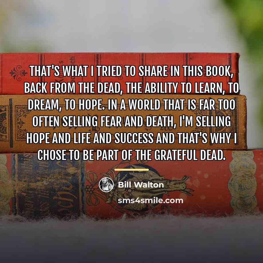 “That's what I tried to share in this book, Back…” quote by Bill Walton