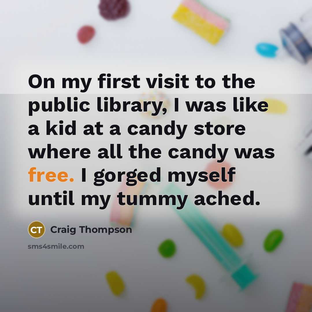 “On my first visit to the public library, I was…” quote by Craig Thompson