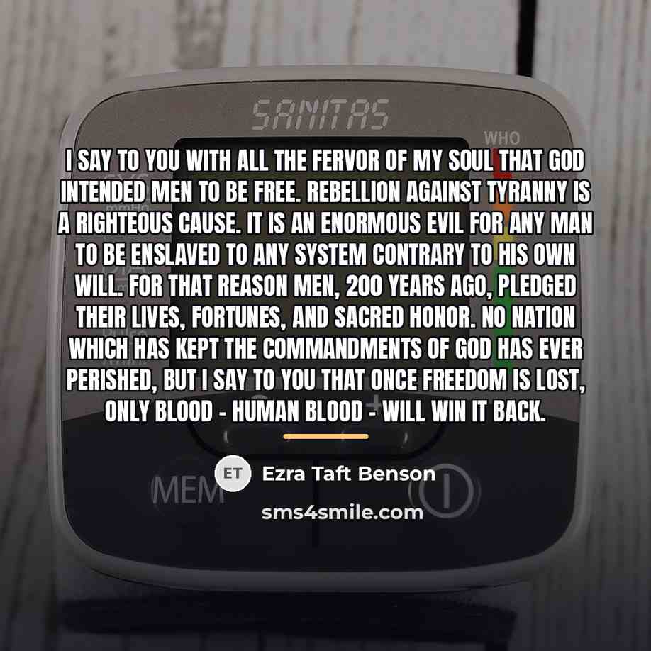 “I say to you with all the fervor of my…” quote by Ezra Taft Benson