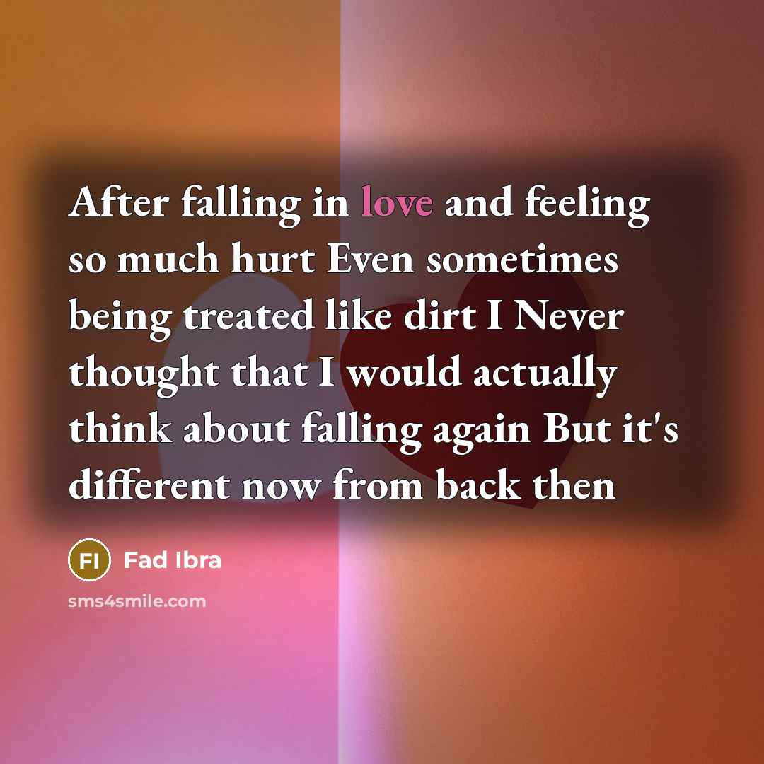 “After falling in love and feeling so much hurt Even…” quote by Fad Ibra