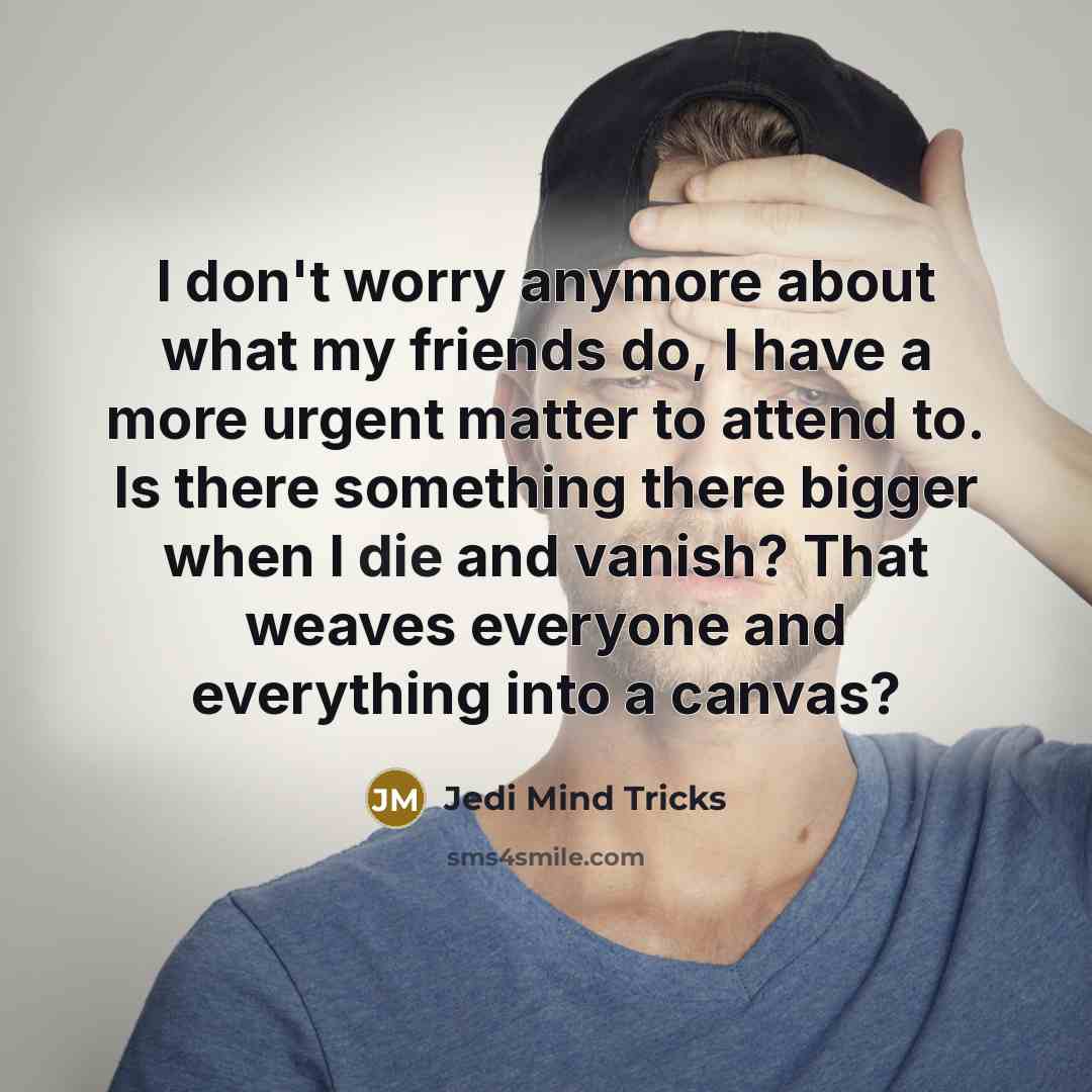 “I don't worry anymore about what my friends do, I…” quote by Jedi Mind Tricks
