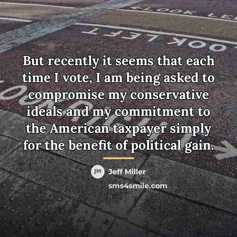 “But recently it seems that each time I vote, I…” quote by Jeff Miller