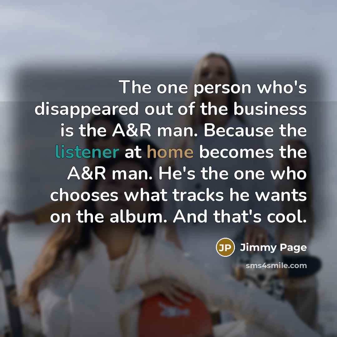 “The one person who's disappeared out of the business is…” quote by Jimmy Page