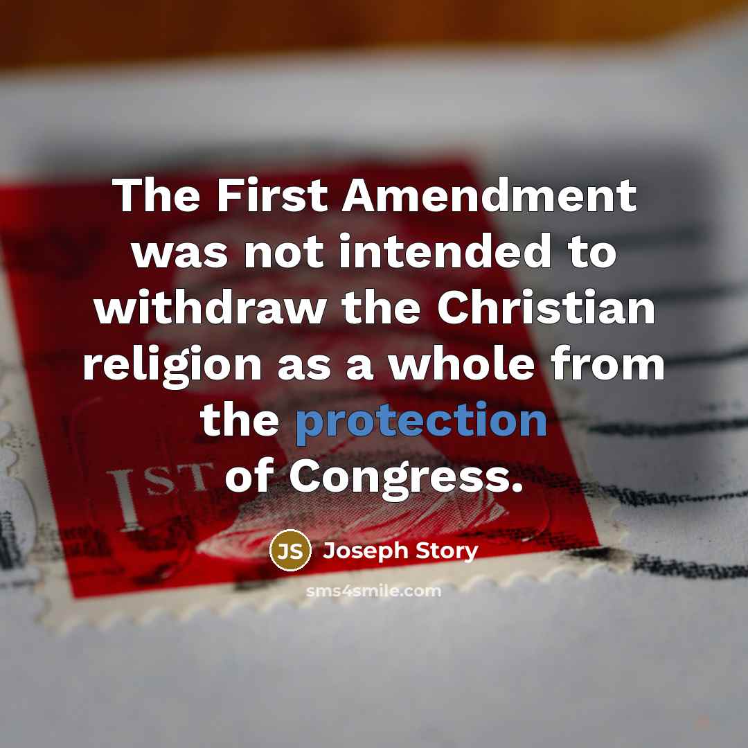 “The First Amendment was not intended to withdraw the Christian…” quote by Joseph Story
