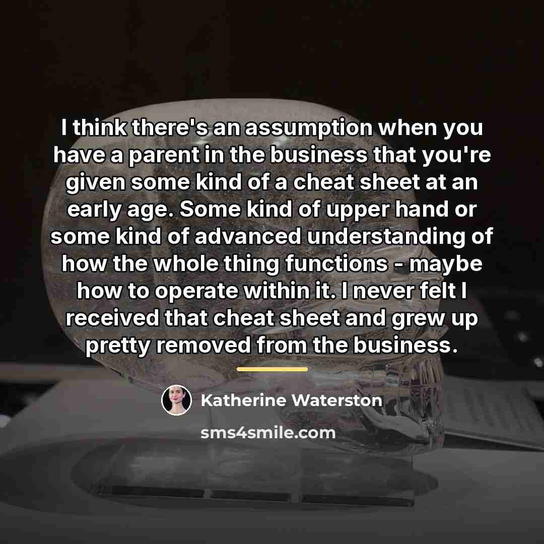 “I think there's an assumption when you have a parent…” quote by Katherine Waterston