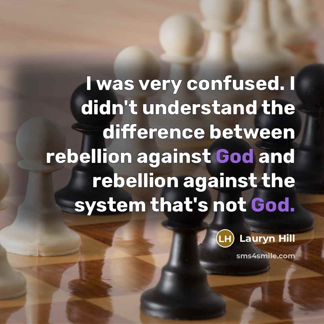 “I was very confused. I didn't understand the difference between…” quote by Lauryn Hill