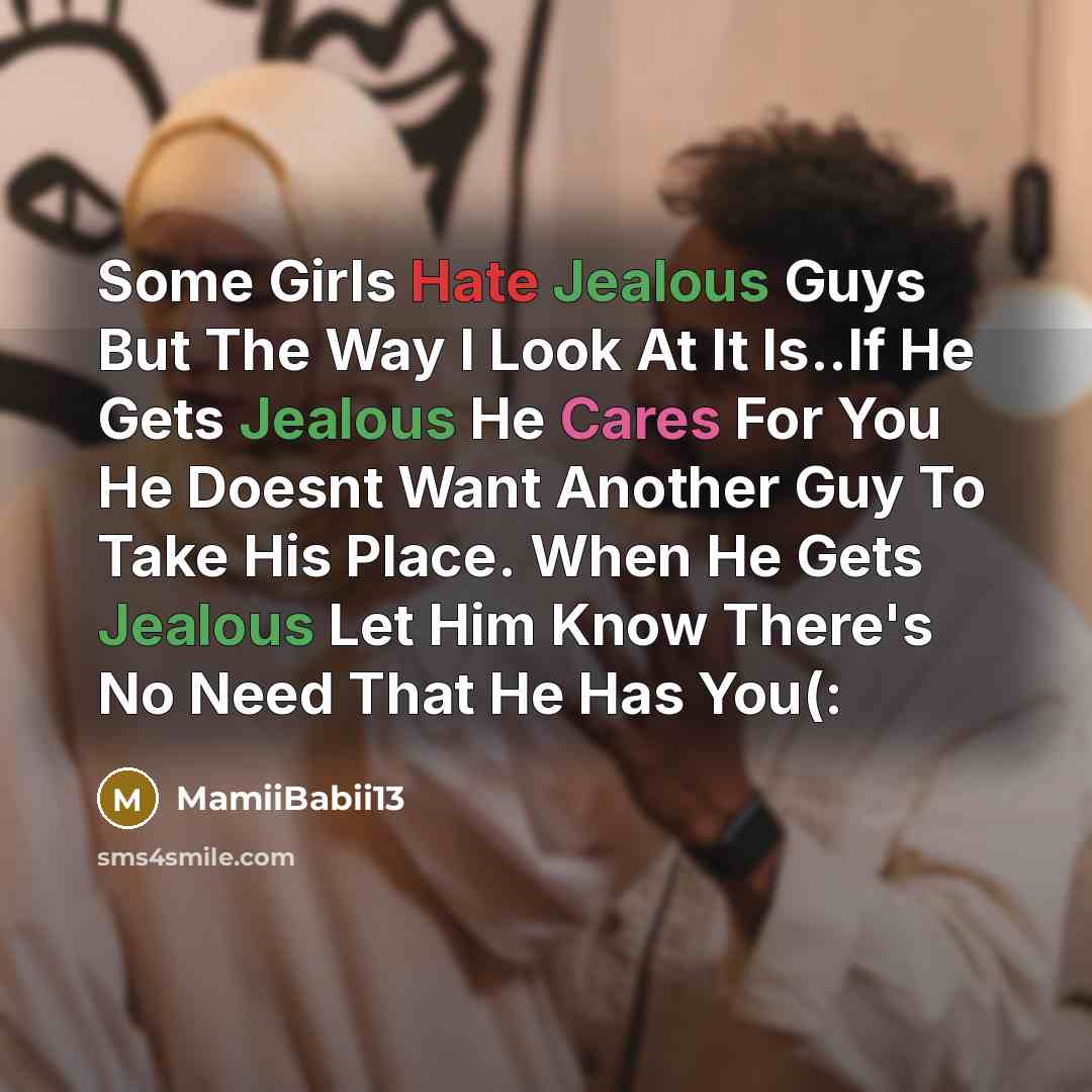 “Some Girls Hate Jealous Guys But The Way I Look At It Is..If He Gets Jealous He Cares For You He Doesnt Want Another Guy To Take His Place. When He Gets Jealous Let Him Know There's No Need That He Has You(:” quote by MamiiBabii13