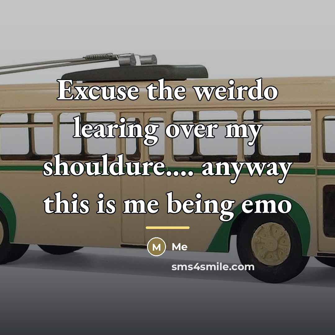 “Excuse the weirdo learing over my shouldure.... anyway this is…” quote by Me