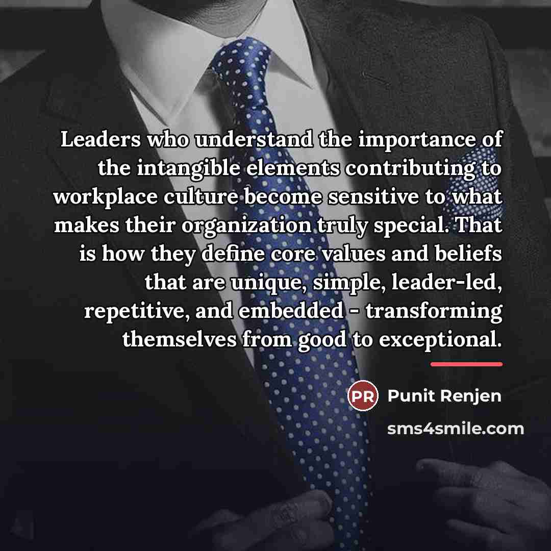 “Leaders who understand the importance of the intangible elements contributing…” quote by Punit Renjen