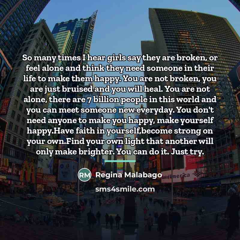 “So many times I hear girls say they are broken,…” quote by Regina Malabago