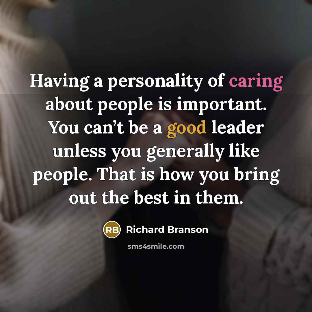“Having a personality of caring about people is important. You…” quote by Richard Branson
