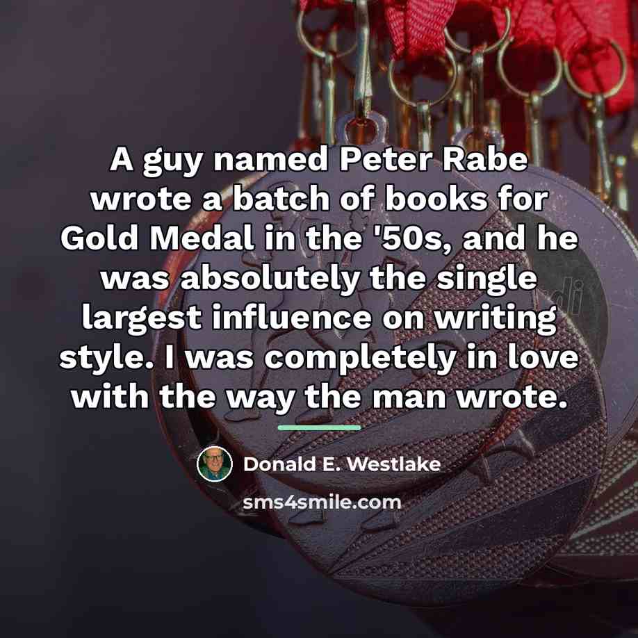 “A guy named Peter Rabe wrote a batch of books…” quote by Donald E. Westlake