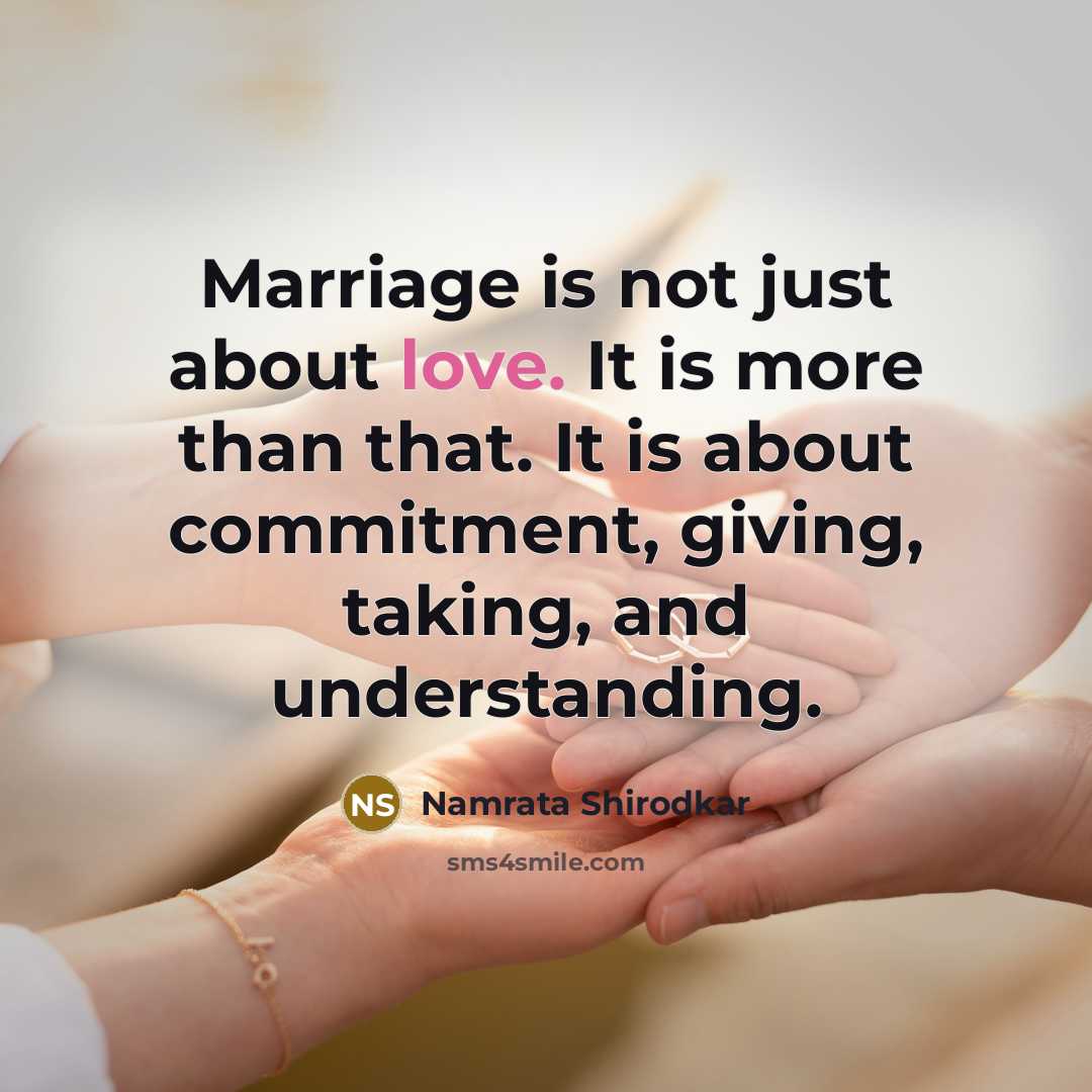 “Marriage is not just about love. It is more than…” quote by Namrata Shirodkar