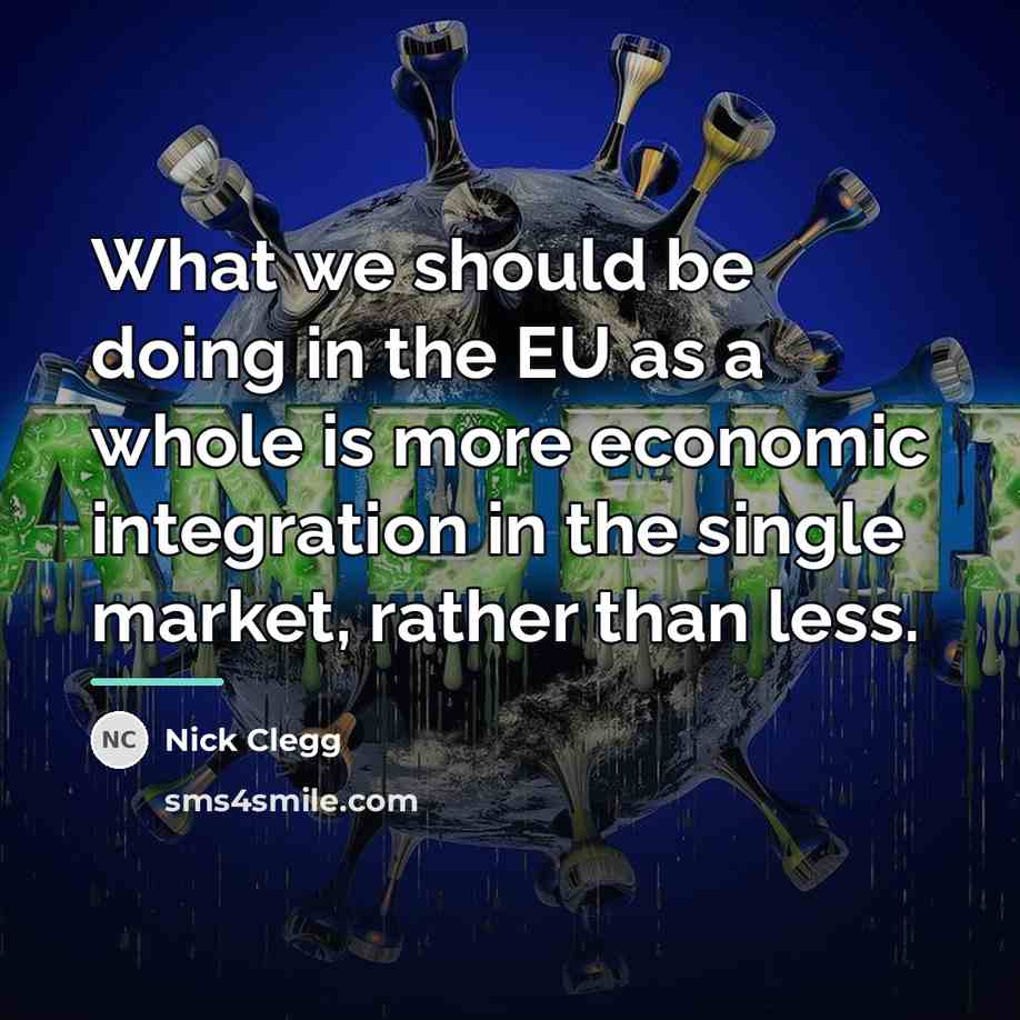 “What we should be doing in the EU as a…” quote by Nick Clegg