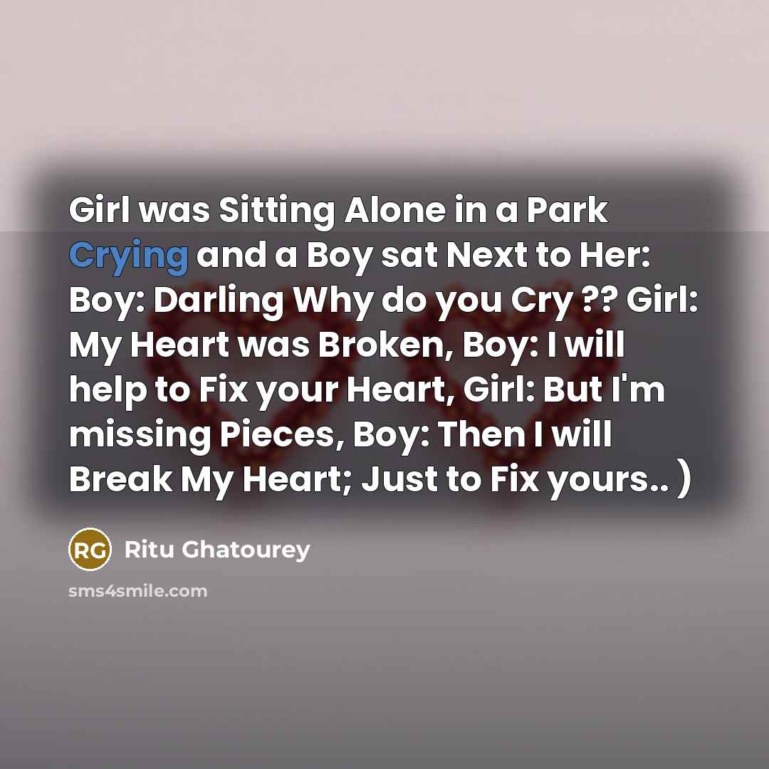 “Girl was Sitting Alone in a Park Crying and a…” quote by Ritu Ghatourey