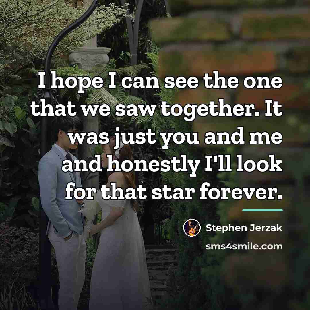“I hope I can see the one that we saw…” quote by Stephen Jerzak