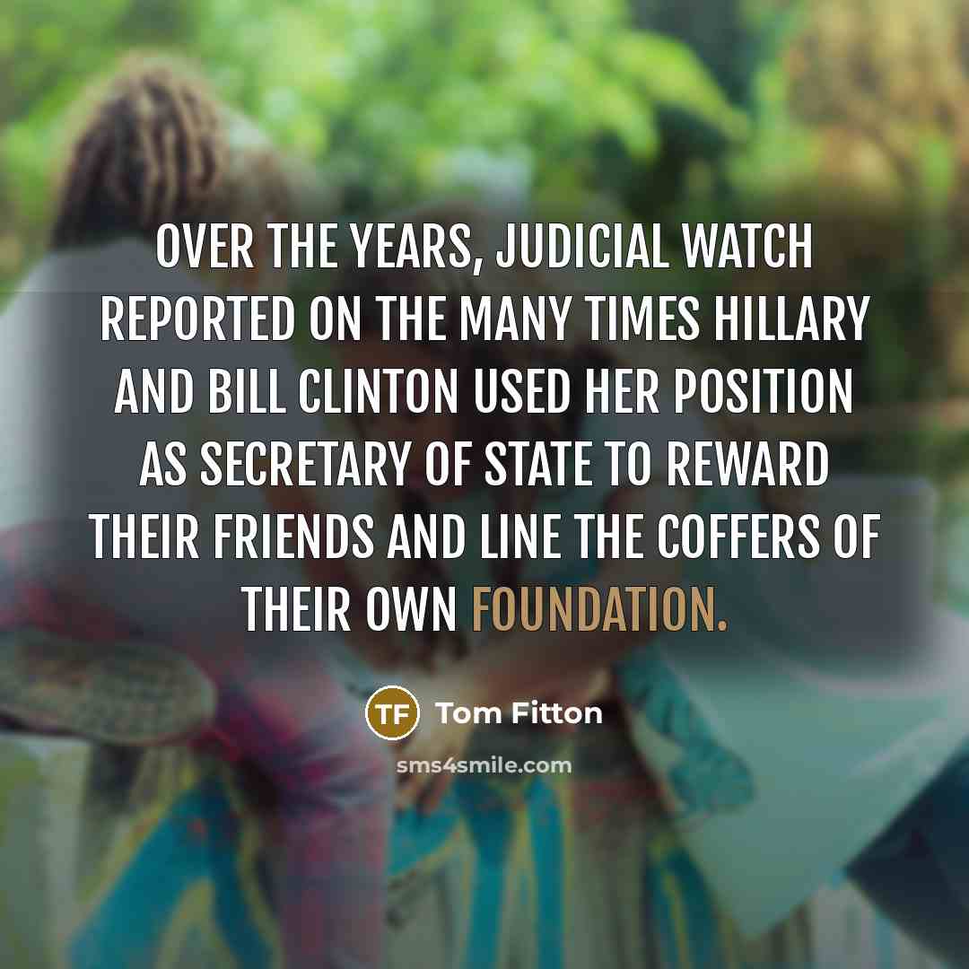 “Over the years, Judicial Watch reported on the many times…” quote by Tom Fitton