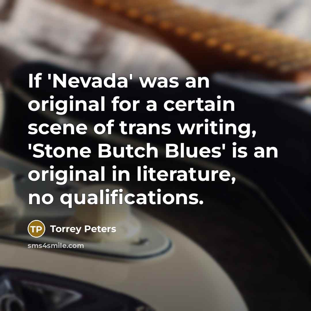 “If 'Nevada' was an original for a certain scene of…” quote by Torrey Peters