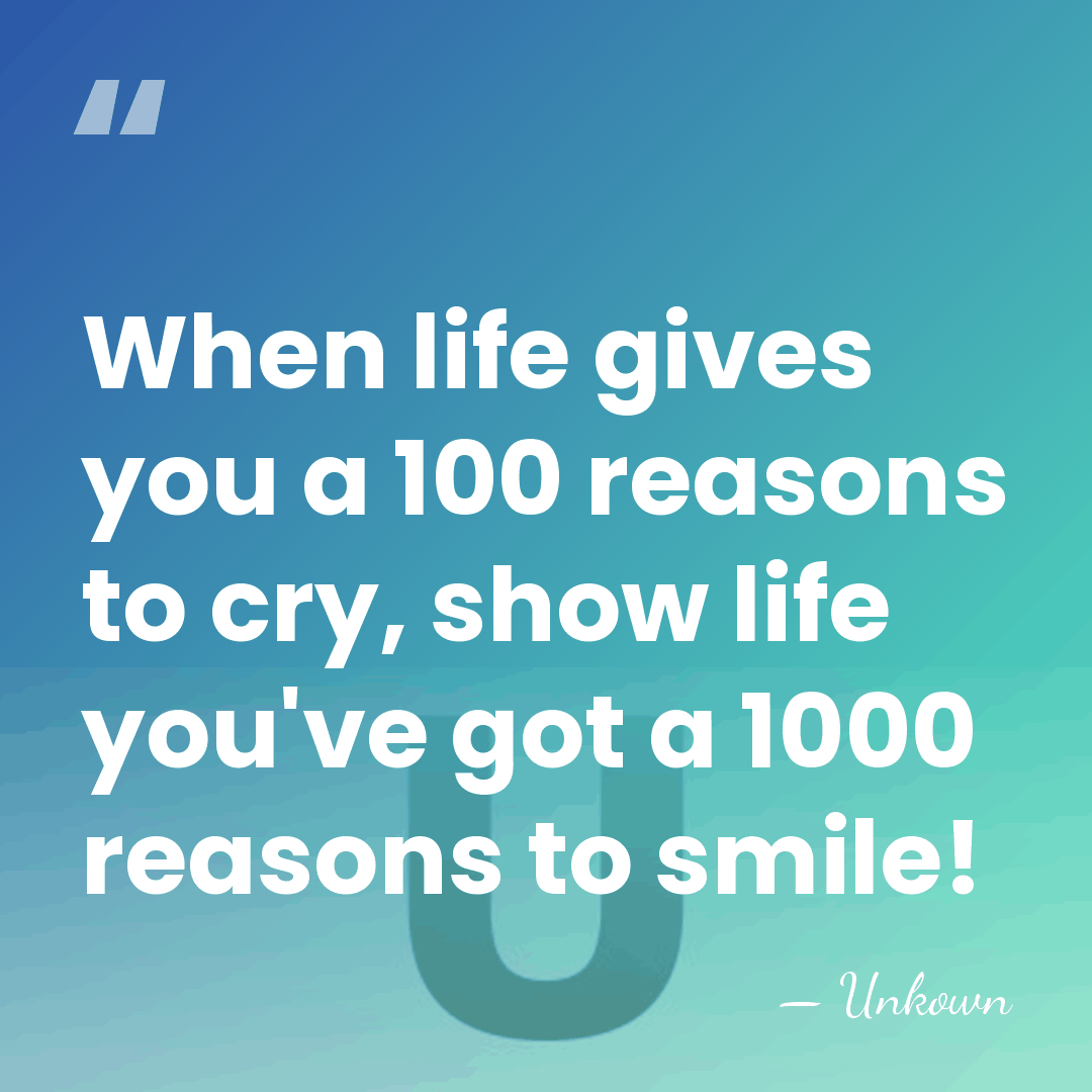 When life gives you a 100 reasons to cry, show life you've&hellip; - Unkown